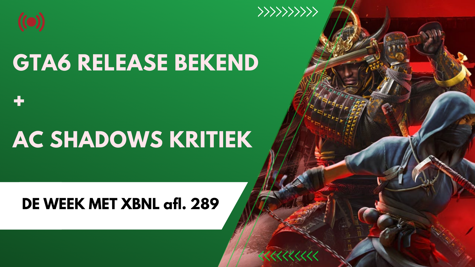 GTA 6 nieuws en Assassin’s Creed Shadows aangekondigd – De Week met XBNL afl. 289